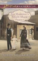 The Marshal's Ready-Made Family 0373282516 Book Cover
