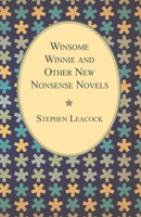 Winsome Winnie and other New Nonsense Novels B0CMG2Y9HS Book Cover