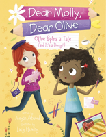 Olive Spins a Tale: and It's a Doozy! 1623706173 Book Cover