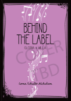 Behind the Label 0889956472 Book Cover