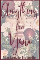 Anything for You (The Hearts of St. Mark's) B0GFVT2G9K Book Cover