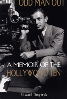 Odd Man Out: A Memoir of the Hollywood Ten 0809319985 Book Cover