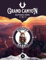 Grand Canyon: Runner Rabbit Character Adventure Series 1966597037 Book Cover
