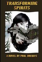 Transforming Spirits: The Blood Countess Chronicles 1479231452 Book Cover