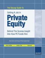 The Glocap Guide To Getting A Job In Private Equity 0977792900 Book Cover