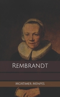 Rembrandt: With an Essay on the Life and Work of Rembrandt by Lewis C. Hind 1508971706 Book Cover