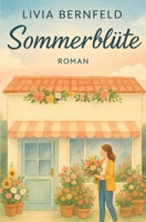 Sommerblüte (German Edition) B0FP5HDKYV Book Cover