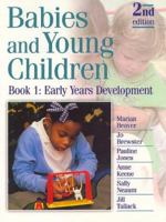 Babies and Young Children: Book 1: Early Years Development 0748739742 Book Cover