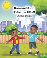 Kam And Kash Take The City!! B0BRW4JHDX Book Cover