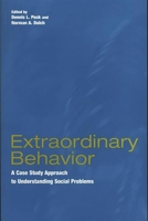 Extraordinary Behavior: A Case Study Approach to Understanding Social Problems 0275970574 Book Cover