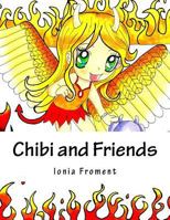 Chibi and Friends 1546576614 Book Cover