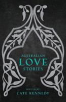 Australian Love Stories 0987540165 Book Cover