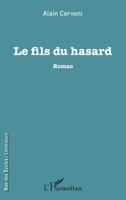 Le fils du hasard: Roman (Rue Des Écoles) (French Edition) 2343147892 Book Cover