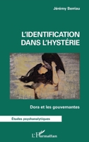 L'identification dans l'hystérie: Dora et les gouvernantes (Études Psychanalytiques) 2343250758 Book Cover