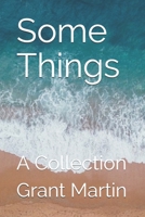 Some Things: A Collection 1723717614 Book Cover