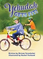 Yehudah Gets Fit! 1734758139 Book Cover