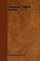 Longmans' English Grammar - Scholar's Choice Edition 1296297705 Book Cover