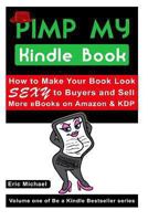 The Complete E-Book Bestseller Formula for Authors: A Time-Tested, Guaranteed Recipe for Kindle Best Seller Success: Increase Book Sales on Amazon, Nook, Createspace and Kindle Kdp 1494722224 Book Cover