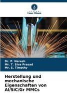 Herstellung und mechanische Eigenschaften von Al/SiC/Gr MMCs 6206280330 Book Cover