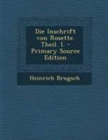 Die Inschrift Von Rosette. Theil. I. 1022628186 Book Cover