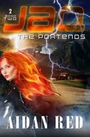 The Portends: Jaq Book 2 1946039683 Book Cover