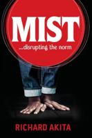 MIST: disrupting the norm 9988292503 Book Cover