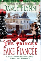 The Prince's Fake Fiancee 1941925227 Book Cover