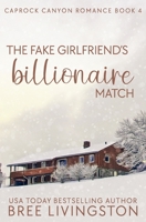 The Fake Girlfriend's Billionaire Match B083XRY652 Book Cover
