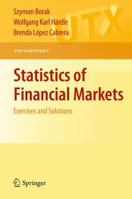 Statistics of Financial Markets: Exercises and Solutions 3642111335 Book Cover