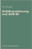 Unfallversicherung und AUB 88 3409185054 Book Cover