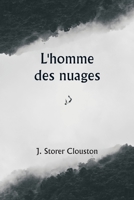 L'homme des nuages (French Edition) 9359254940 Book Cover