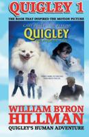 Quigley 1: Quigley's Human Adventure 1973340372 Book Cover