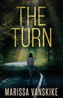 The Turn (How It Had To Be, #3) B0DSNXZR2M Book Cover