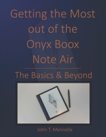 Getting the Most out of the Onyx Boox Note Air: The Basics & Beyond B0923WJ1Y6 Book Cover