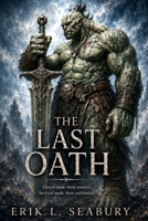 The Last Oath (The Names He Kept) B0HBGW3KKC Book Cover