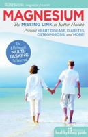 Magnesium: The Missing Link to Better Health 1935297414 Book Cover