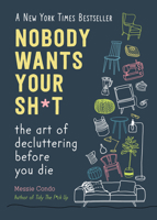Nobody Wants Your Sh*t 1510774734 Book Cover