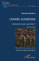 L’armée guinéenne: Comment et pour quoi faire ? 2336557827 Book Cover