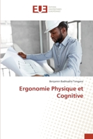 Ergonomie Physique et Cognitive 613950449X Book Cover