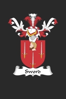 Sword: Sword Coat of Arms and Family Crest Notebook Journal (6 x 9 - 100 pages) 1702624315 Book Cover