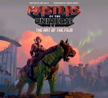 Masters of the Universe: The Art of the Film 1640366229 Book Cover