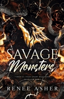 Savage Monsters: Dark Romantic Fantasy (As Above, So Below) B0HBTFF1H4 Book Cover