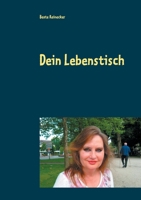 Dein Lebenstisch (German Edition) 3752670339 Book Cover