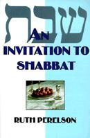 An Invitation to Shabbat: A Beginner's Guide to Weekly Celebration 0807406325 Book Cover