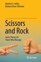 Scissors and Rock : Game Theory for Those Who Manage 3030448223 Book Cover