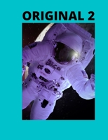 ORIGINAL 2: COLORIER DESSINER ECRIRE IMAGINER CREER (ORININAL) B091HV2CYC Book Cover