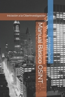 Manual básico OSINT: Iniciación a la ciberinvestigación (Spanish Edition) B0CPNG8K89 Book Cover