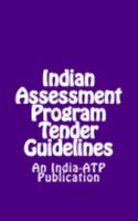 Indian Assessment Program Tender Guidelines 1979201390 Book Cover