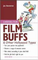 Careers for Film Buffs & Other Hollywood Types 0071405747 Book Cover