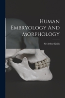 Human Embryology And Morphology 1016747373 Book Cover